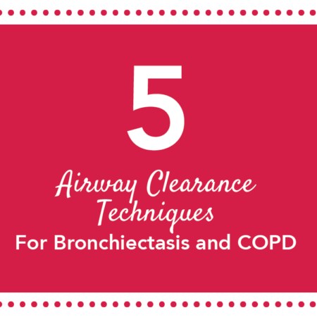 5 Airway Clearance Techniques
