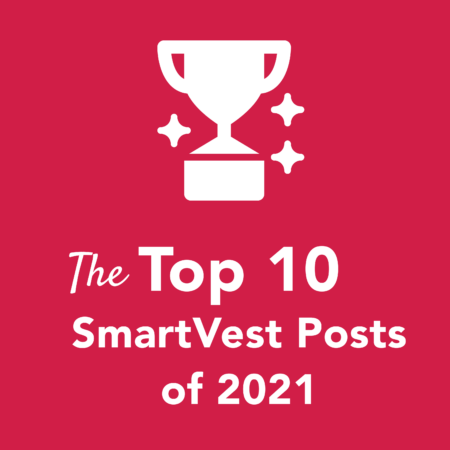 Top 10 SmartVest blogs of 2021.