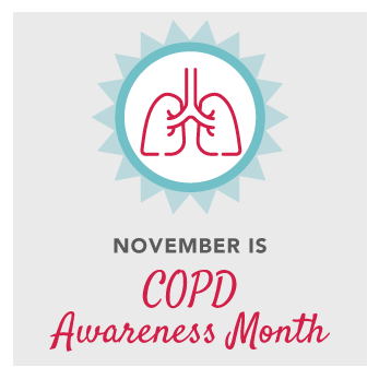 COPD Awareness Month is November.