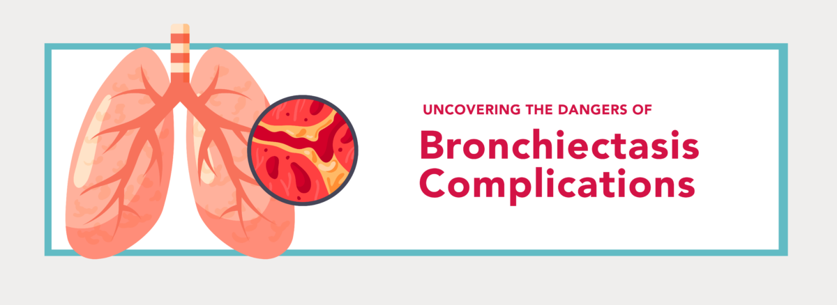 Bronchiectasis complications